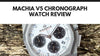 Machia's German V5 Chronograph has an Exciting Backstory