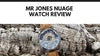 Mr Jones Nuage Will Have You Falling In Love With Timekeeping Again